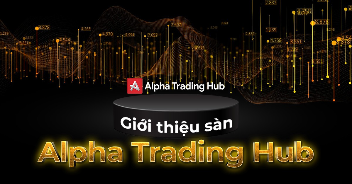 alpha trading hub có lừa đảo không